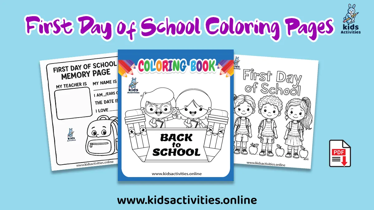 First Day Of School Coloring Pages (Free Printables) ⋆ Kids Activities